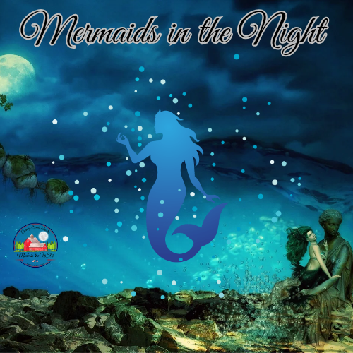 Mermaids in the night small melt Mermaids in the night small melt