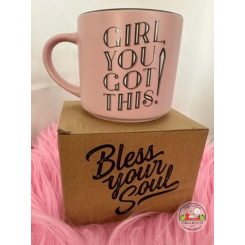 Girl You Got This mug